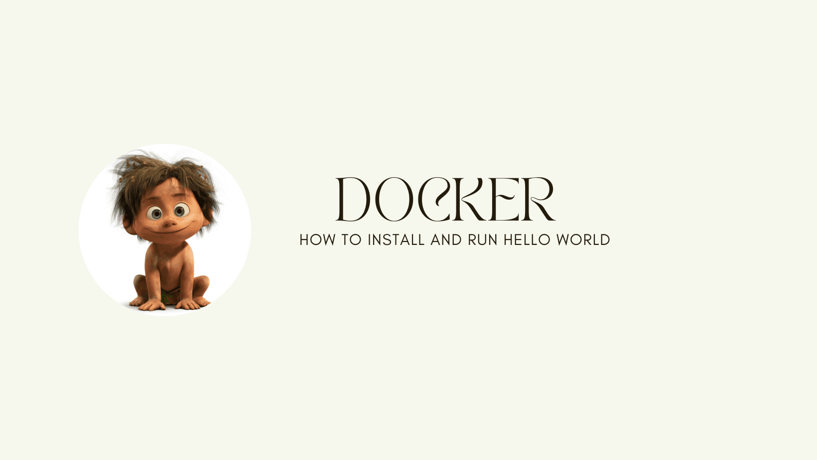 Getting Started with Docker: How to Install and Run Hello World