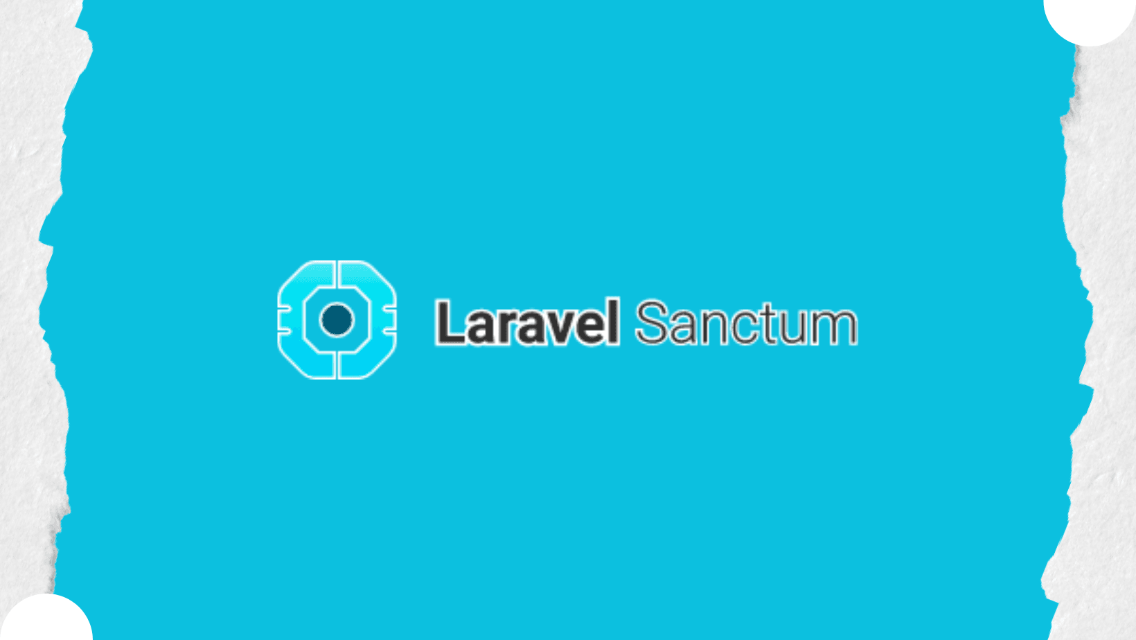 Introduction to Laravel Sanctum: Secure API Authentication Made Easy