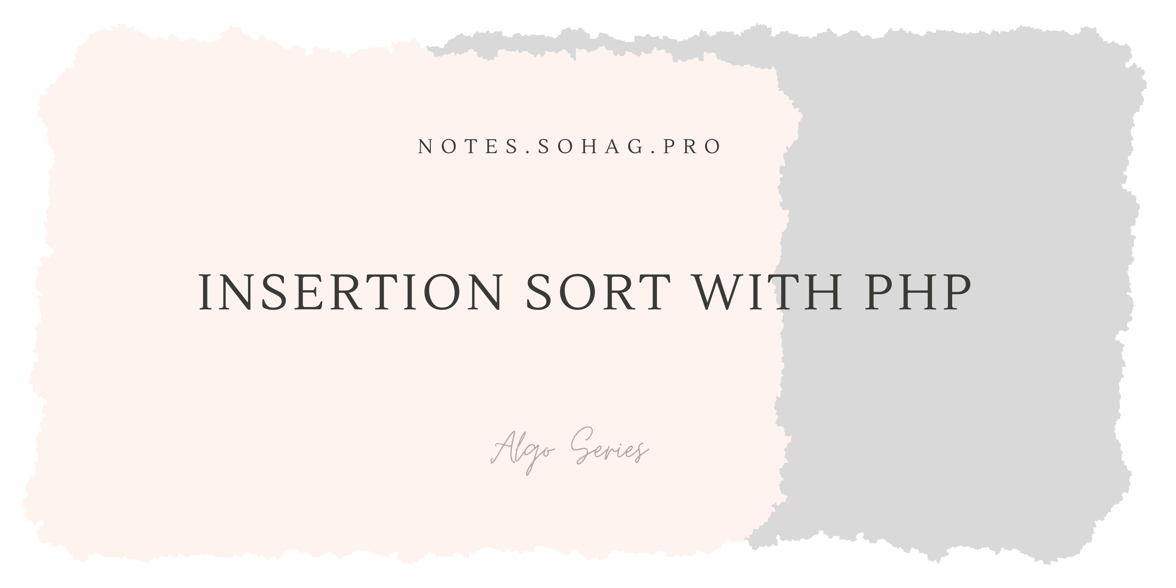 Sorting Brilliance: Insertion Sort in PHP