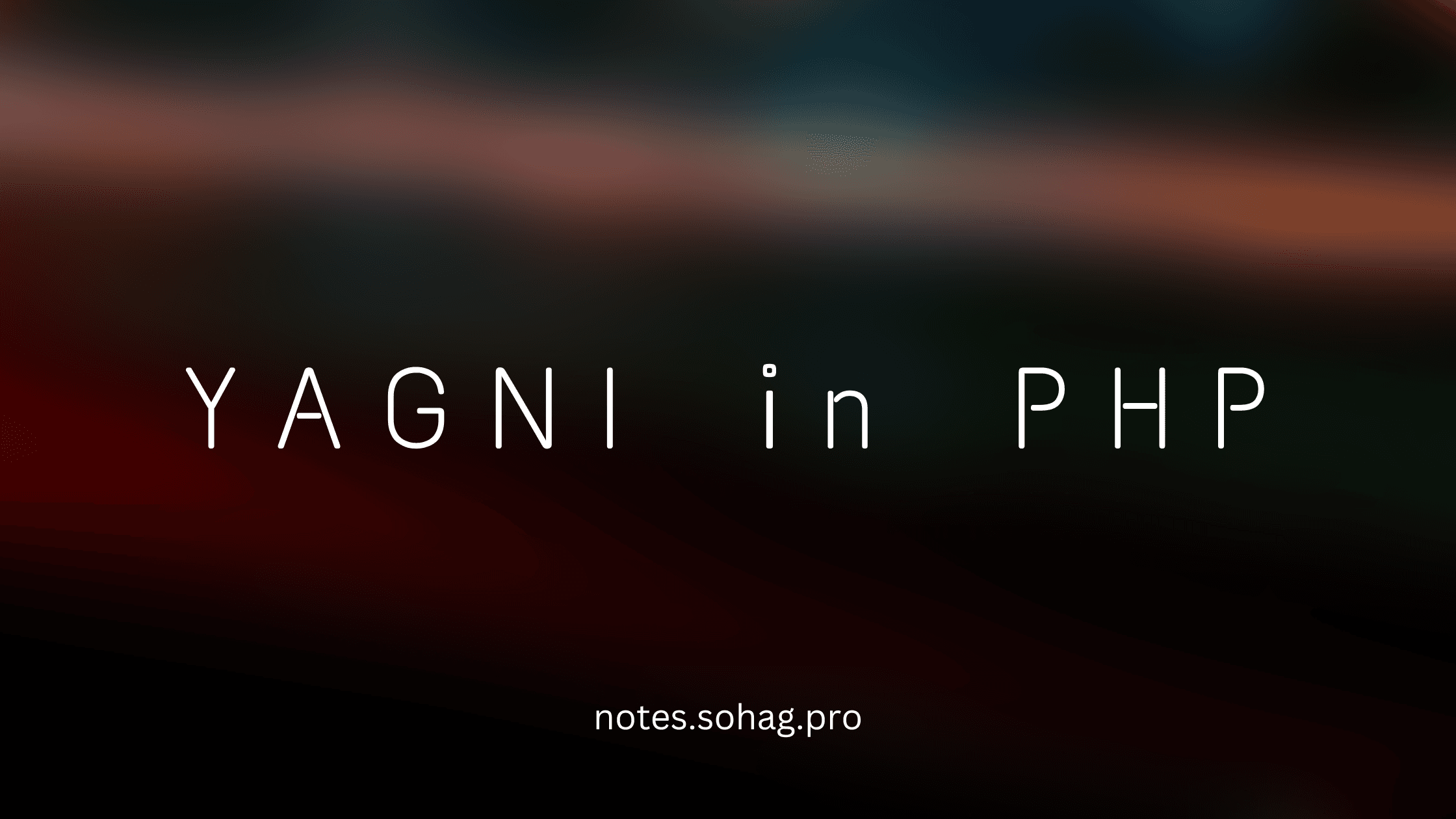 YAGNI Principle in PHP: Keeping Your Code Lean and Mean
