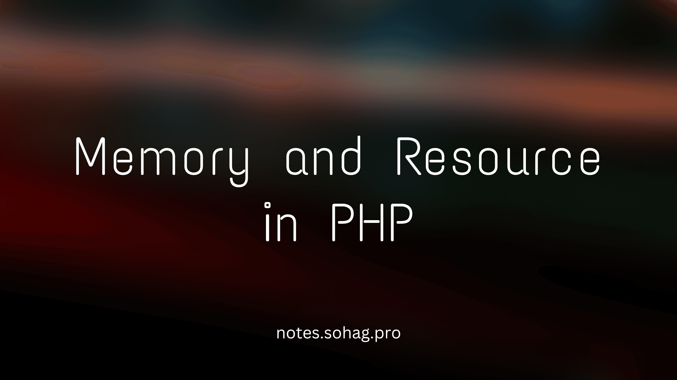Memory and Resource Management in PHP: A Beginner's Guide