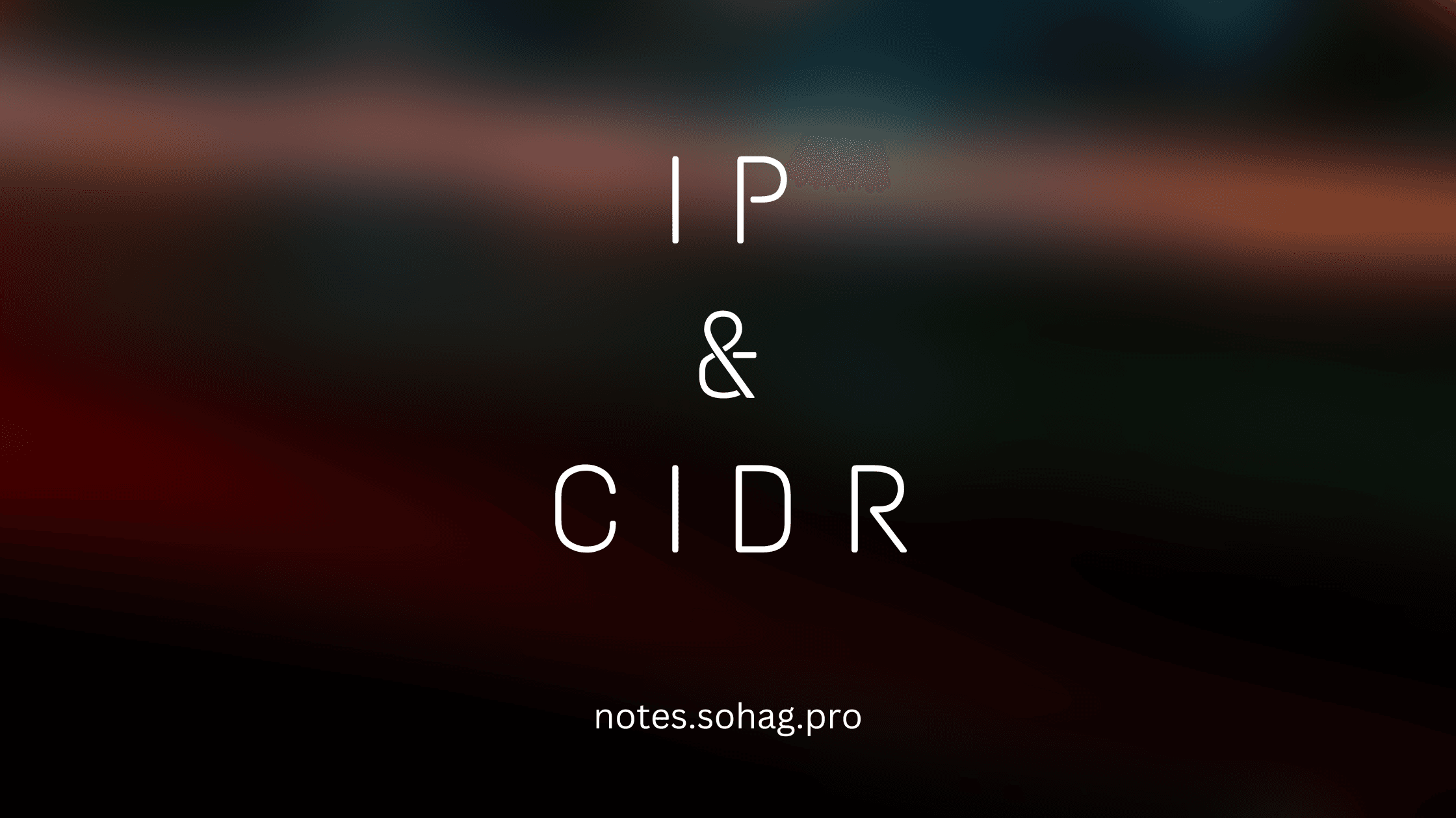 Navigating the Digital Highway: Understanding IP Addresses and CIDR Blocks from Scratch