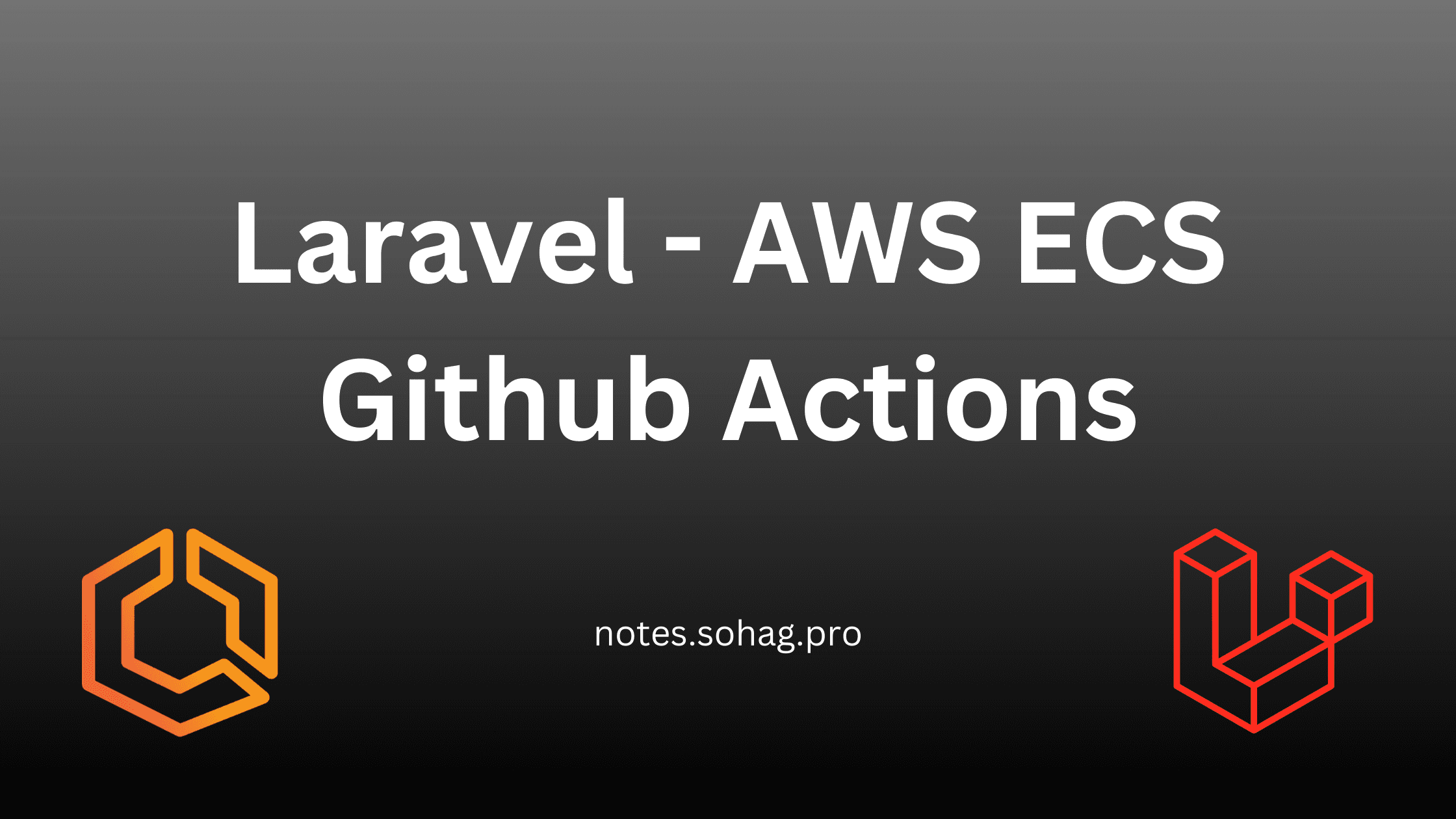 Laravel Meets AWS ECS: Automate Deployments Like a CI/CD Ninja!