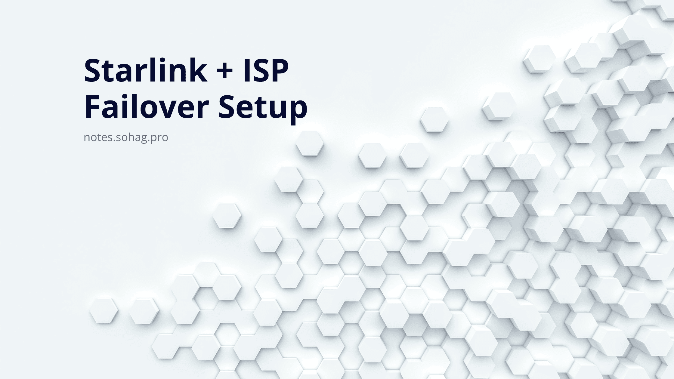 Starlink + ISP Failover Setup